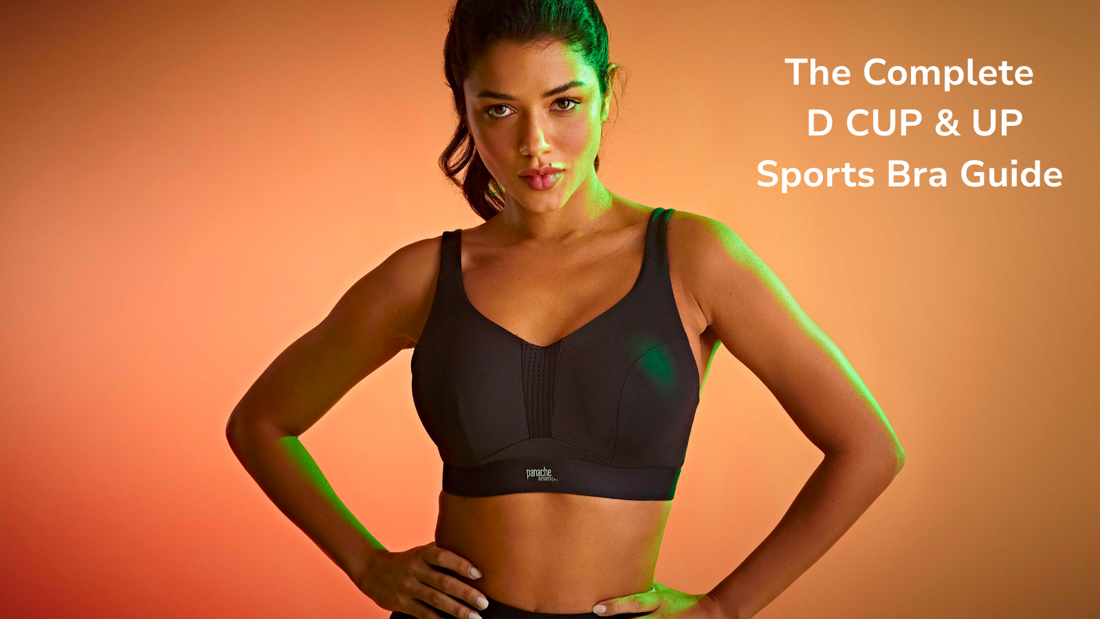 The Complete Sports Bra Guide for D Cup and Up